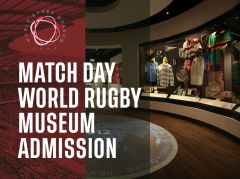 MATCHDAY World Rugby Museum Admission