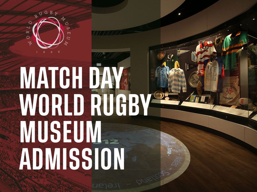 MATCHDAY World Rugby Museum Admission